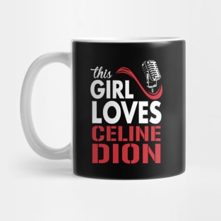 This Girl Loves Celine Mug